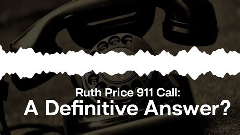 Ruth Price 911 Call